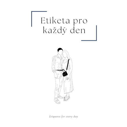 Etiketa pro každý den